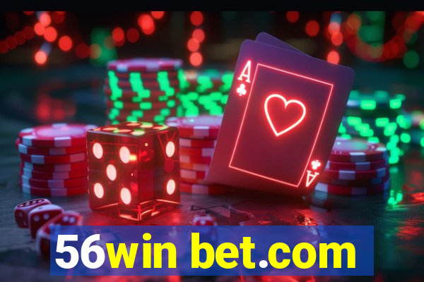 56win bet.com